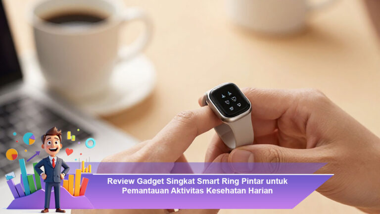 Review-Gadget-Singkat-Smart-Ring-Pintar-untuk-Pemantauan-Aktivitas-Kesehatan-Harian